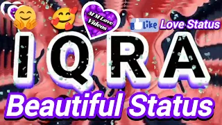 Iqra name new WhatsApp video status by mmlovevideos #mmlovevideos 🥰🥰🥰🥰🥰