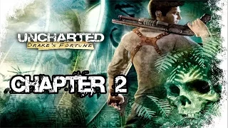 Uncharted: Drake's Fortune Remastered - Chapter 2 - The Search for El Dorado - HD Walkthrough