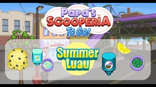 Papa’s Scooperia To Go! - All Summer Luau Toppings Unlocked [Perfect Day]