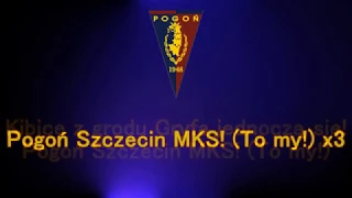 Hymn Pogoni Szczecin MKS (z tekst) / Anthem Pogoń Szczecin MKS (with lyrics)