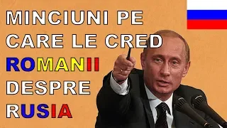 Idei gresite ale romanilor despre Rusia