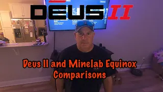 XP Deus II and Minelab Equinox Comparison