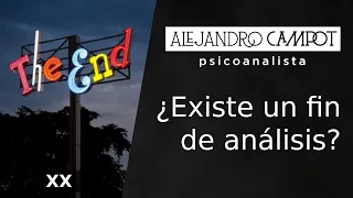 XX. ¿Existe un fin de análisis?