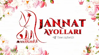 Jannat Ayollari (hurlari) haqida | Jannat haqida 2-qism | Ustoz Abdulloh Zufar