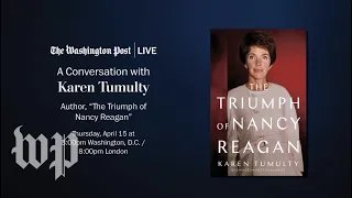 Karen Tumulty talks about her new book 'The Triumph of Nancy Reagan' (Full Stream 4/15)