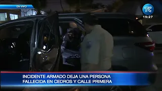 Incidente armado deja fallecidos en Guayaquil | El Noticiero