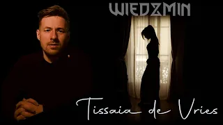 Wiedźmin: Czas pogardy - Tissaia de Vries