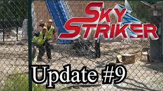 Sky Striker Update #9 At Six Flags Great America