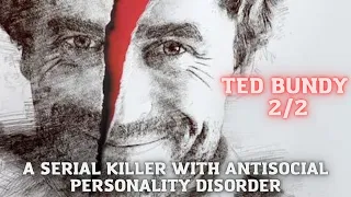 TED BUNDY Ep.2 | A Serial Killer With Antisocial Personality Disorder | Dirty Files