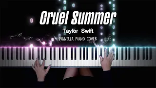 Taylor Swift - Cruel Summer | Piano Cover by Pianella Piano