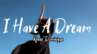 I Have A Dream - Reneé Dominique | Original ABBA (Lyric Video)