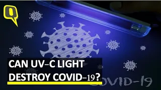 Can UV-C Light Disinfect Surfaces from COVID-19? | The Quint