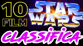 Star Wars classifica - 10 film dal peggiore al migliore