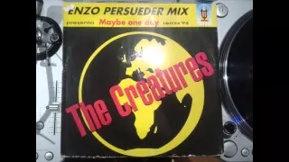 The Creautres - Maybe one day (Dance Mix Remix '94)
