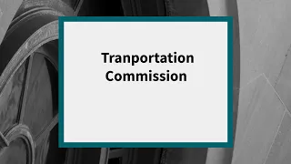 Transportation Commission: Meeting of May 24, 2023