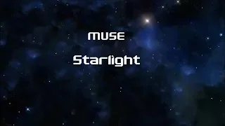 Muse - Starlight HD lyrics