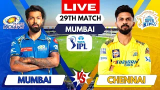 🔴 Live IPL: Mumbai vs Chennai, Match 29 | MI vs CSK Live match Today| IPL Live Scores & Commentary