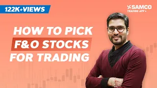 How To Pick F&O Stocks For Intraday Trading | Best Intraday Stocks for Futures Trading | Day Trading