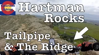 CO MTB | Hartman Rocks | Tailpipe & The Ridge (Extended Look)