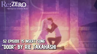 Rezero Season 2 Episode 15 Insert Song "Door" by Rie Takahashi Piano Cover
