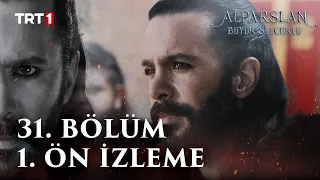 Alparslan: Büyük Selçuklu 31. Bölüm 1. Ön İzleme