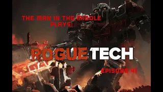 RogueTech: Lance-A-Lot, Episode 41!