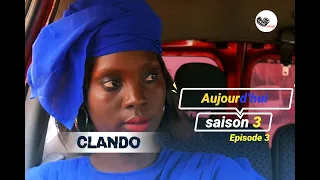 CLANDO SAISON 3 EPISODE 3