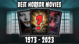 The Best Horror Films Of Each Year! (50+ Films)