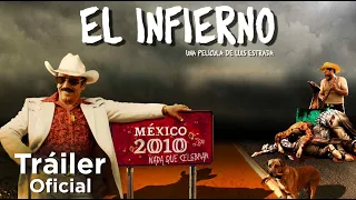 El Infierno - Tráiler Oficial