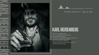 «Let’s see what you’re really made of» | Karl Heisenberg (a playlist)