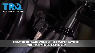 How to Replace Windshield Wiper Switch 2011-2019 Ford Explorer