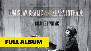 Bilo je i vrime | Tomislav Bralić i klapa Intrade | full album