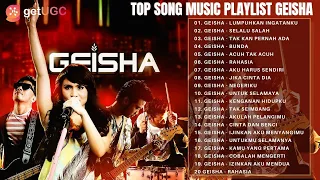 TOP LAGU POP INDONESIA |  GEISHA - LUMPUHKAN INGATANKU |  FULL ALBUM TERBAIK 2022