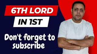 6th lord in 1st house | sixth lord in first house | 6th house lord in 1st house