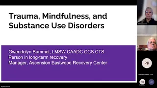 SUD Community Workshop; Trauma and Recovery