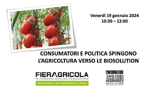 Webinar "Consumatori e politica spingono l'agricoltura verso le biosolution"