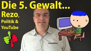 Die 5. Gewalt im Staat! ... Rezo , Politik und YouTube