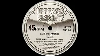 Sugar Minott & Captain Sinbad - Hard Time Pressure