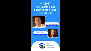 CMT - COMO CRIAR A SAÚDE COM O "MAP" (Movimento+Alimento+Pensamento)