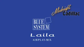 BLUE SYSTEM Laila (Airplay-Mix)