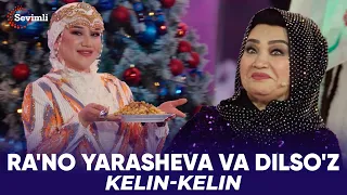 Ra'no Yarasheva va Dilso'z - Kelin-kelin