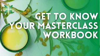 Get to know your Masterclass workbook