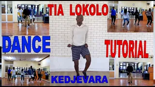 Kedjevara - TIA LOKOLO Feat. Extra Musical Nouvel Horizon (Class choreography Tutorial)