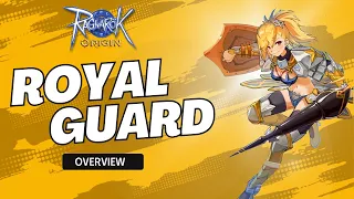 Ragnarok Origin Class Overview: Royal Guard