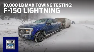 F-150 Lightning: 10,000 LB Max Towing Testing | Built Ford Tough | Ford