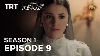 Payitaht Sultan Abdulhamid | Season 1 | Episode 9