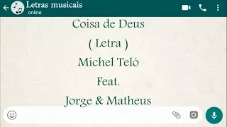 Coisa de Deus - Letra - Michel Teló part. Jorge & Matheus ( Cover Edu e Renan )