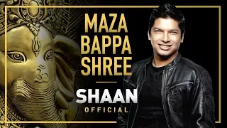 Maza Bappa Shree | Ganpati Song By Shaan