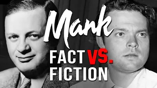 Mank: History vs. Hollywood