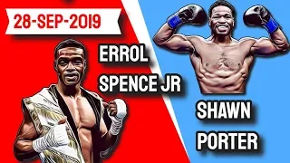 Errol Spence Jr Vs Shawn Porter - 28 September 2019 - Shawn spars David Benavidez for  Spence fight